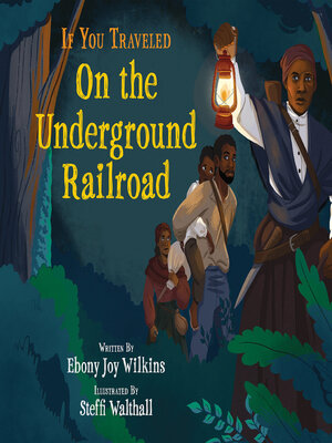 cover image of If You Traveled on the Underground Railroad